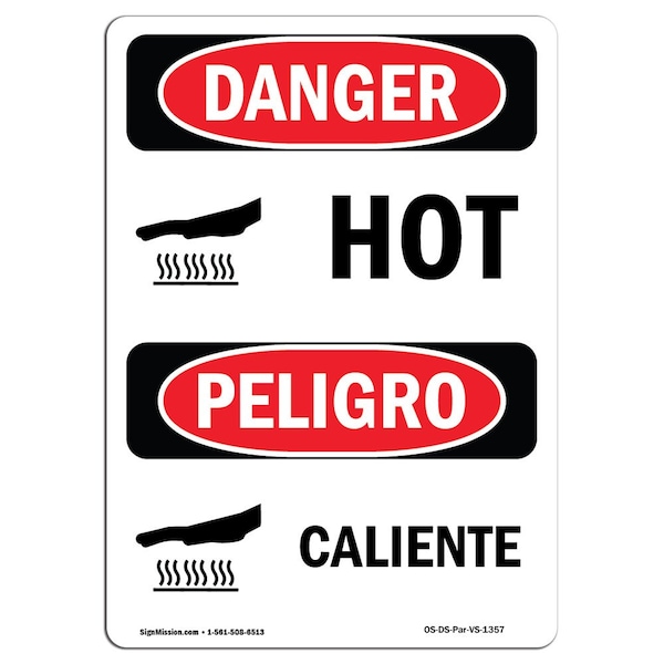 OSHA Danger Sign, Hot, 10in X 7in Aluminum, 7" W, 10" H, Bilingual Spanish, Hot